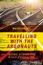 Скачать Travelling with the Argonauts - Małgorzata Irek