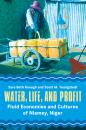 Скачать Water, Life, and Profit - Sara Beth Keough