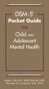 Скачать DSM-5® Pocket Guide for Child and Adolescent Mental Health - Abraham M. Nussbaum