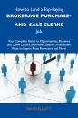 Скачать How to Land a Top-Paying Brokerage purchase-and-sale clerks Job: Your Complete Guide to Opportunities, Resumes and Cover Letters, Interviews, Salaries, Promotions, What to Expect From Recruiters and More - Elliott David