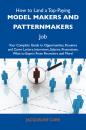 Скачать How to Land a Top-Paying Model makers and patternmakers Job: Your Complete Guide to Opportunities, Resumes and Cover Letters, Interviews, Salaries, Promotions, What to Expect From Recruiters and More - Carr Jacqueline