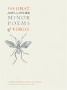 Скачать The Gnat and Other Minor Poems of Virgil - Virgil