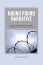 Скачать Hound Pound Narrative - James B Waldram