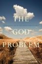Скачать The God Problem - Robert  Wuthnow