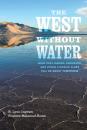 Скачать The West without Water - B. Lynn Ingram
