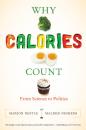 Скачать Why Calories Count - Marion  Nestle
