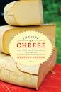 Скачать The Life of Cheese - Heather Paxson