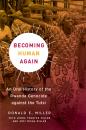Скачать Becoming Human Again - Donald E. Miller