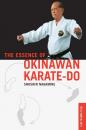 Скачать Essence of Okinawan Karate-Do - Shoshin Nagamine