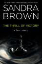 Скачать The Thrill of Victory - Сандра Браун