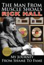 Скачать The Man from Muscle Shoals - Rick Hall