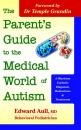 Скачать The Parent's Guide to the Medical World of Autism - Edward Aull