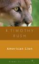 Скачать American Lion - R. Timothy Rush