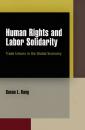 Скачать Human Rights and Labor Solidarity - Susan L. Kang