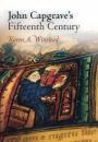 Скачать John Capgrave's Fifteenth Century - Karen A. Winstead