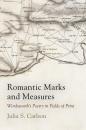 Скачать Romantic Marks and Measures - Julia S. Carlson
