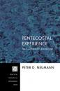 Скачать Pentecostal Experience - Peter D. Neumann