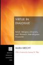 Скачать Virtue in Dialogue - Mara Brecht
