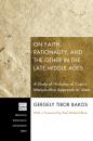 Скачать On Faith, Rationality, and the Other in the Late Middle Ages: - Gergely Tibor Bakos