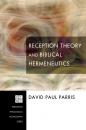 Скачать Reception Theory and Biblical Hermeneutics - David Paul Parris