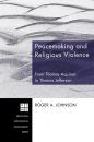 Скачать Peacemaking and Religious Violence - Roger A. Johnson