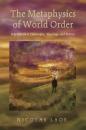 Скачать The Metaphysics of World Order - Nicolas Laos