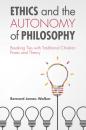 Скачать Ethics and the Autonomy of Philosophy - Bernard James Walker