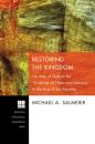 Скачать Restoring the Kingdom - Michael A. Salmeier