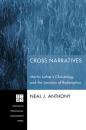 Скачать Cross Narratives - Neal J. Anthony