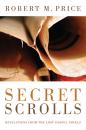 Скачать Secret Scrolls - Robert M. Price