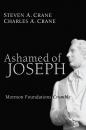 Скачать Ashamed of Joseph - Steven A. Crane