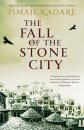 Скачать The Fall of the Stone City - Ismail  Kadare