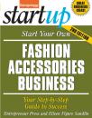 Скачать Start Your Own Fashion Accessories Business - Eileen  Figure Sandlin