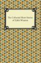 Скачать The Collected Short Stories of Edith Wharton - Edith Wharton