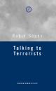 Скачать Talking to Terrorists - Robin Soans