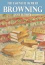 Скачать The Essential Robert Browning Collection - Robert Browning