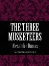 Скачать The Three Musketeers (Mermaids Classics) - Александр Дюма