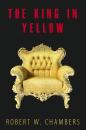 Скачать The King In Yellow: 10 Short Stories + Audiobook Links - Robert W. Chambers