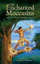 Скачать The Enchanted Moccasins and Other Native American Legends - Henry R. Schoolcraft