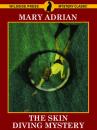 Скачать The Skin Diving Mystery - Mary Adrian