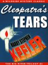 Скачать Cleopatra's Tears - Harry Stephen Keeler