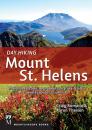 Скачать Day Hiking Mount St. Helens - Craig Romano