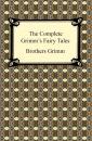 Скачать The Complete Grimm's Fairy Tales - Brothers Grimm  
