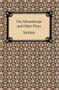 Скачать The Misanthrope and Other Plays - Moliere