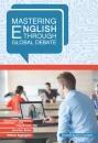 Скачать Mastering English through Global Debate - William  Eggington