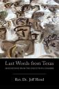 Скачать Last Words from Texas - Jeff Hood