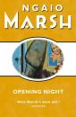 Скачать Opening Night - Ngaio  Marsh