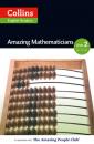 Скачать Amazing Mathematicians: A2-B1 - Anna Trewin