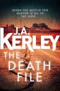 Скачать The Death File: A gripping serial killer thriller with a shocking twist - J. Kerley A.