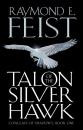 Скачать Talon of the Silver Hawk - Raymond E. Feist